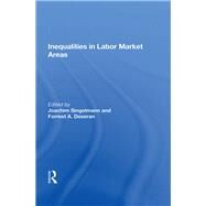 Inequality In Labor Market Areas by Singelmann, Joachim, 9780367162429