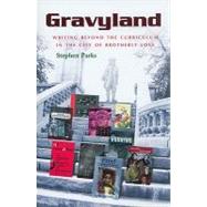 Gravyland by Parks, Stephen, 9780815632429