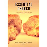 The Essential Church by Maddix, Mark A.; Leclerc , Dianne, 9780834132429