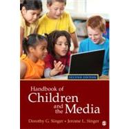 Handbook of Children and the Media by Dorothy G. Singer, 9781412982429