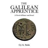 The Galilean Apprentice by Stein, Cy A., 9781451592429