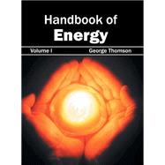 Handbook of Energy by Thomson, George, 9781632382429