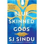 Blue-Skinned Gods by Sindu, SJ, 9781641292429