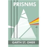 Prisnms by St Omer, Garth, 9781845232429