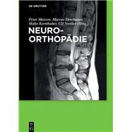 Neuroorthopadie by Matzen, Peter; Deschauer, Marcus; Kornhuber, Malte; Scholz, Roger; Hanisch, Frank (CON), 9783110352429