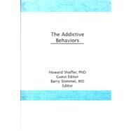 The Addictive Behaviors by Shaffer; Howard J, 9780866562430