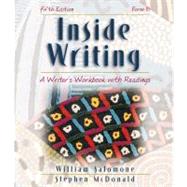 Inside Writing A Writers Workbook with Readings, Form B by Salomone, William; McDonald, Stephen, 9781413002430