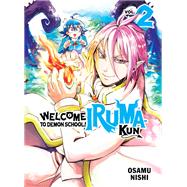 Welcome to Demon School! Iruma-kun 2 by Nishi, Osamu, 9781647292430