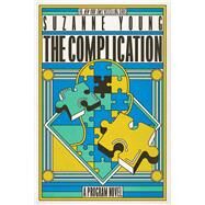 The Complication by Young, Suzanne, 9781665942430