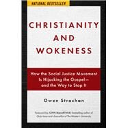 Christianity and Wokeness by Owen Strachan, 9781684512430