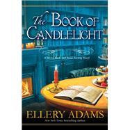 The Book of Candlelight by Adams, Ellery, 9781496712431
