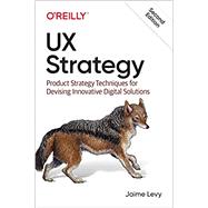 UX Strategy by Jaime Levy, 9781492052432