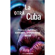 La Otra Cuba by Hypermedia Ediciones, 9781523422432