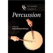 The Cambridge Companion to Percussion by Hartenberger, Russell, 9781107472433