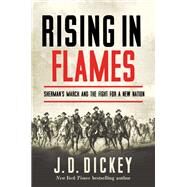 Rising in Flames by Dickey, J. D., 9781643132433