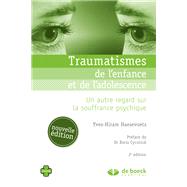 Traumatismes de l'enfance et de l'adolescence by Yves-Hiram Haesevoets; Boris Cyrulnik, 9782807302433