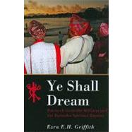 Ye Shall Dream by Griffith, Ezra E. H., 9789766402433