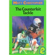 The Counterfeit Tackle by Christopher, Matt; Casale, Paul, 9780316142434