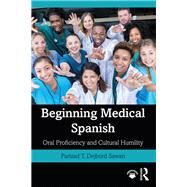Beginning Medical Spanish by Sawan, Parizad T. Dejbord, 9780367322434