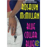 Blue Collar Blues by McMillan, Rosalyn, 9780446522434