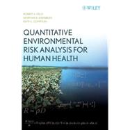 Quantitative Environmental Risk Analysis for Human Health by Fjeld, Robert A.; Eisenberg, Norman A.; Compton, Keith L., 9780471722434