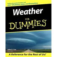 Weather For Dummies by Cox, John D., 9780764552434