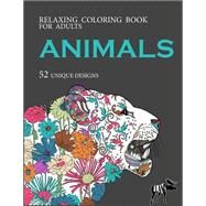 Animals Relaxing Coloring Book for Adults by Elans, Andrew; Rob Inc., 9781522892434