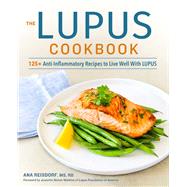 The Lupus Cookbook by Reisdorf, Ana; Alston-Watkins, Jeanette; Greeff, Nadine, 9781641522434