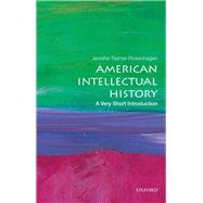 American Intellectual History: A Very Short Introduction by Ratner-Rosenhagen, Jennifer, 9780190622435