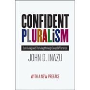 Confident Pluralism by Inazu, John D., 9780226592435