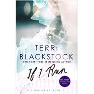 If I Run by Blackstock, Terri, 9780310332435