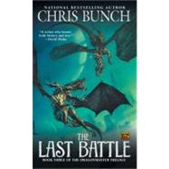 The Last Battle Dragonmaster, Book Three by Bunch, Chris, 9780451462435