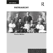 Patriarchy by Miller; Pavla, 9781138692435