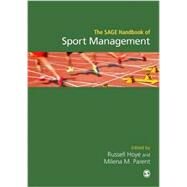 The Sage Handbook of Sport Management by Hoye, Russell; Parent, Milena M., 9781473902435
