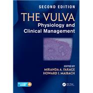 The Vulva: Physiology and Clinical Management, Second Edition by Farage; Miranda A., 9781498752435