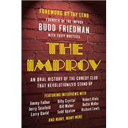 The Improv by Friedman, Budd; Whetsell, Tripp (CON); Leno, Jay, 9781942952435