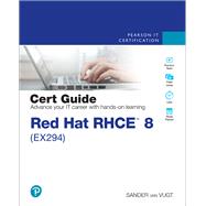 Red Hat RHCE 8 (EX294) Cert Guide by van Vugt, Sander, 9780136872436