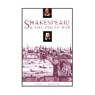 Shakespeare & the Poets' War by Bednarz, James, 9780231122436