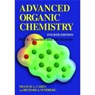 Advanced Organic Chemistry by Carey, Francis A.; Sundberg, Richard J., 9780306462436