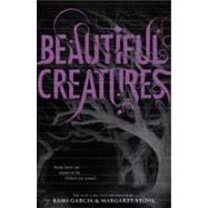 Beautiful Creatures by Garcia, Kami; Stohl, Margaret, 9780316122436