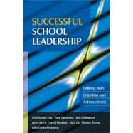 Successful School Leadership Linking with Learning by Day, Christopher; Sammons, Pam; Leithwood, Ken; Hopkins, David; Gu, Qing; Brown, Eleanor; Ahtaridou, Elpida, 9780335242436