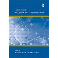 Handbook of Risk and Crisis Communication by Heath; Robert L., 9781138132436