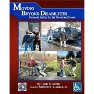Moving Beyond Disabilities by Moller, Linda D.; Crandall, Clifford C., Jr., 9781463542436