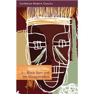 J, Black Bam and the Masqueraders by St Omer, Garth, 9781845232436