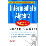 Schaum's Easy Outline Intermediate Algebra by Steege, Ray; Bailey, Kerry, 9780071422437