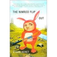 The Nimrod Flipout Stories by Keret, Etgar; Institute for Translation of Hebrew Literature, 9780374222437