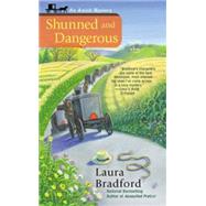 Shunned and Dangerous by Bradford, Laura, 9780425252437