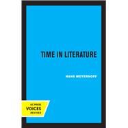 Time in Literature by Hans Meyerhoff, 9780520362437