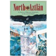 North to Aztlan A History of Mexican Americans in the United States by De Leon, Arnoldo; Griswold del Castillo, Richard, 9780882952437