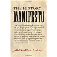 The History Manifesto by Guldi, Jo; Armitage, David, 9781107432437